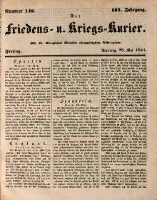 Der Friedens- u. Kriegs-Kurier (Nürnberger Friedens- und Kriegs-Kurier) Freitag 28. Mai 1841