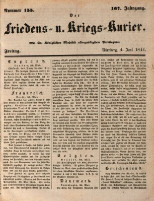 Der Friedens- u. Kriegs-Kurier (Nürnberger Friedens- und Kriegs-Kurier) Freitag 4. Juni 1841