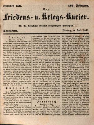 Der Friedens- u. Kriegs-Kurier (Nürnberger Friedens- und Kriegs-Kurier) Samstag 5. Juni 1841