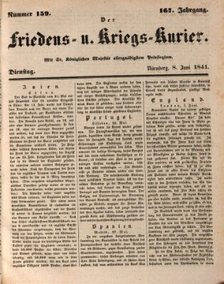 Der Friedens- u. Kriegs-Kurier (Nürnberger Friedens- und Kriegs-Kurier) Dienstag 8. Juni 1841