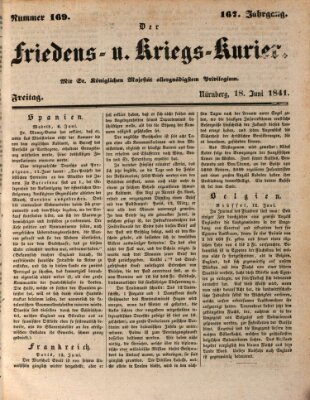 Der Friedens- u. Kriegs-Kurier (Nürnberger Friedens- und Kriegs-Kurier) Freitag 18. Juni 1841