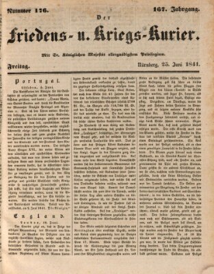 Der Friedens- u. Kriegs-Kurier (Nürnberger Friedens- und Kriegs-Kurier) Freitag 25. Juni 1841