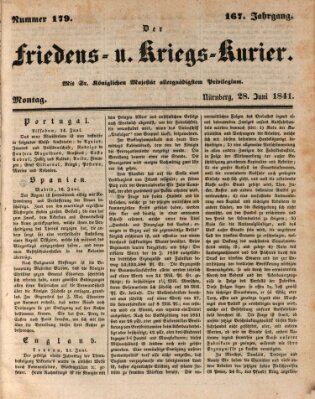 Der Friedens- u. Kriegs-Kurier (Nürnberger Friedens- und Kriegs-Kurier) Montag 28. Juni 1841