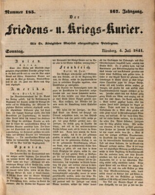 Der Friedens- u. Kriegs-Kurier (Nürnberger Friedens- und Kriegs-Kurier) Sonntag 4. Juli 1841