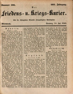 Der Friedens- u. Kriegs-Kurier (Nürnberger Friedens- und Kriegs-Kurier) Mittwoch 14. Juli 1841