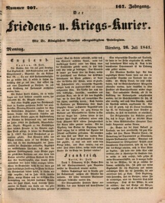 Der Friedens- u. Kriegs-Kurier (Nürnberger Friedens- und Kriegs-Kurier) Montag 26. Juli 1841