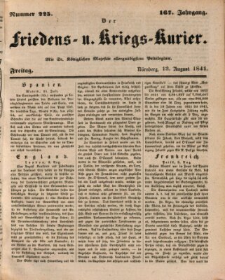 Der Friedens- u. Kriegs-Kurier (Nürnberger Friedens- und Kriegs-Kurier) Freitag 13. August 1841