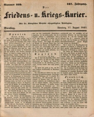 Der Friedens- u. Kriegs-Kurier (Nürnberger Friedens- und Kriegs-Kurier) Dienstag 17. August 1841