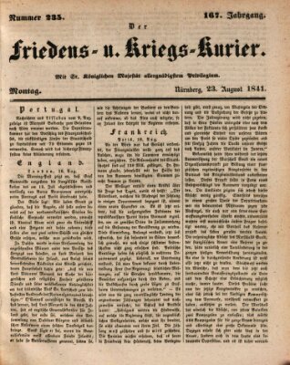 Der Friedens- u. Kriegs-Kurier (Nürnberger Friedens- und Kriegs-Kurier) Montag 23. August 1841