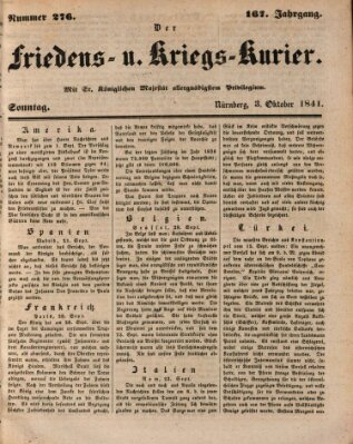 Der Friedens- u. Kriegs-Kurier (Nürnberger Friedens- und Kriegs-Kurier) Sonntag 3. Oktober 1841