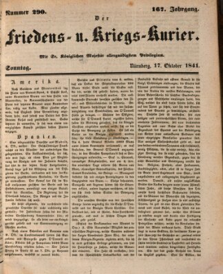 Der Friedens- u. Kriegs-Kurier (Nürnberger Friedens- und Kriegs-Kurier) Sonntag 17. Oktober 1841