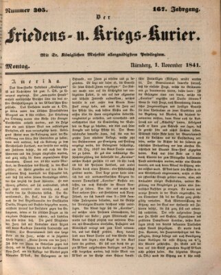 Der Friedens- u. Kriegs-Kurier (Nürnberger Friedens- und Kriegs-Kurier) Montag 1. November 1841