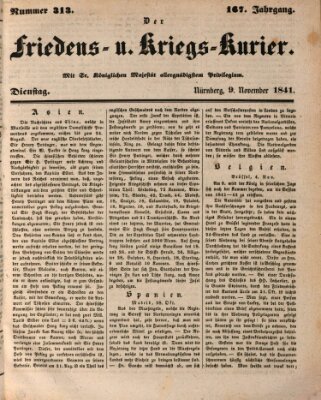Der Friedens- u. Kriegs-Kurier (Nürnberger Friedens- und Kriegs-Kurier) Dienstag 9. November 1841