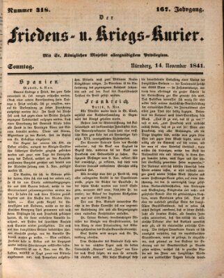 Der Friedens- u. Kriegs-Kurier (Nürnberger Friedens- und Kriegs-Kurier) Sonntag 14. November 1841