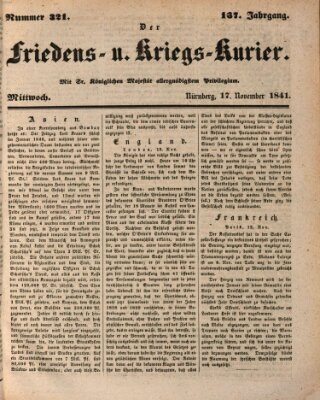 Der Friedens- u. Kriegs-Kurier (Nürnberger Friedens- und Kriegs-Kurier) Mittwoch 17. November 1841