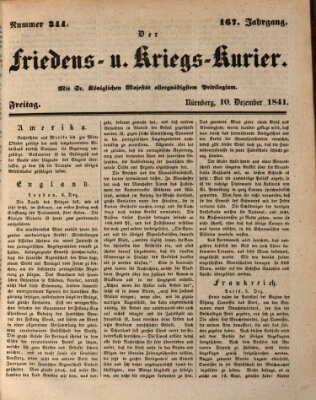 Der Friedens- u. Kriegs-Kurier (Nürnberger Friedens- und Kriegs-Kurier) Freitag 10. Dezember 1841