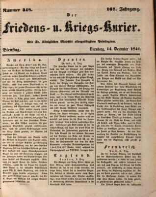 Der Friedens- u. Kriegs-Kurier (Nürnberger Friedens- und Kriegs-Kurier) Dienstag 14. Dezember 1841