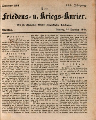 Der Friedens- u. Kriegs-Kurier (Nürnberger Friedens- und Kriegs-Kurier) Montag 27. Dezember 1841