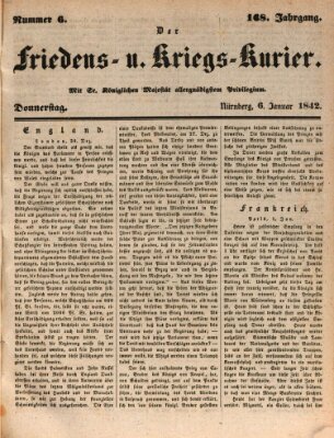 Der Friedens- u. Kriegs-Kurier (Nürnberger Friedens- und Kriegs-Kurier) Donnerstag 6. Januar 1842