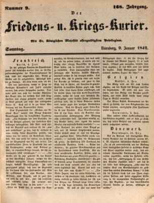 Der Friedens- u. Kriegs-Kurier (Nürnberger Friedens- und Kriegs-Kurier) Sonntag 9. Januar 1842