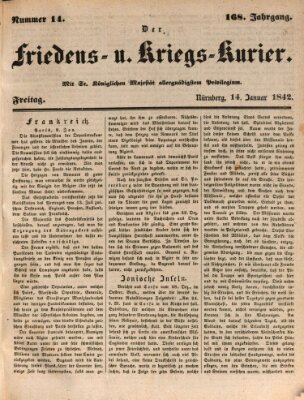 Der Friedens- u. Kriegs-Kurier (Nürnberger Friedens- und Kriegs-Kurier) Freitag 14. Januar 1842