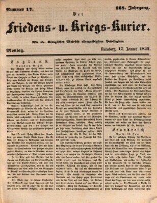 Der Friedens- u. Kriegs-Kurier (Nürnberger Friedens- und Kriegs-Kurier) Montag 17. Januar 1842