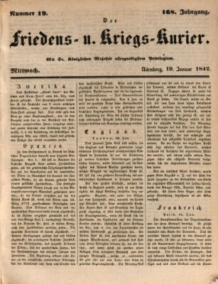 Der Friedens- u. Kriegs-Kurier (Nürnberger Friedens- und Kriegs-Kurier) Mittwoch 19. Januar 1842