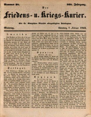 Der Friedens- u. Kriegs-Kurier (Nürnberger Friedens- und Kriegs-Kurier) Montag 7. Februar 1842