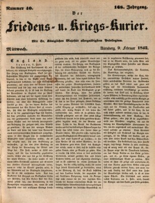 Der Friedens- u. Kriegs-Kurier (Nürnberger Friedens- und Kriegs-Kurier) Mittwoch 9. Februar 1842