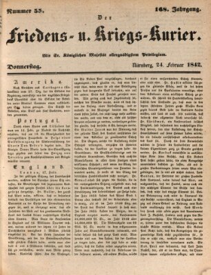 Der Friedens- u. Kriegs-Kurier (Nürnberger Friedens- und Kriegs-Kurier) Donnerstag 24. Februar 1842