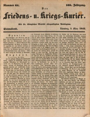 Der Friedens- u. Kriegs-Kurier (Nürnberger Friedens- und Kriegs-Kurier) Samstag 5. März 1842