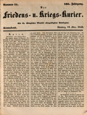 Der Friedens- u. Kriegs-Kurier (Nürnberger Friedens- und Kriegs-Kurier) Samstag 12. März 1842