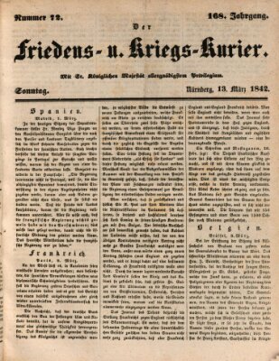 Der Friedens- u. Kriegs-Kurier (Nürnberger Friedens- und Kriegs-Kurier) Sonntag 13. März 1842