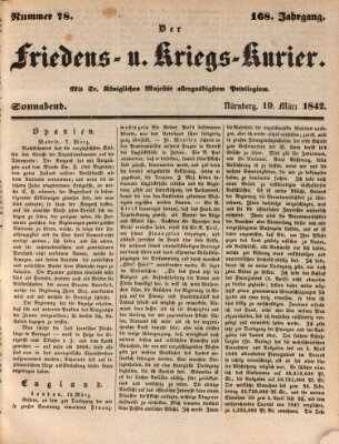 Der Friedens- u. Kriegs-Kurier (Nürnberger Friedens- und Kriegs-Kurier) Samstag 19. März 1842