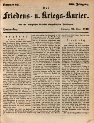 Der Friedens- u. Kriegs-Kurier (Nürnberger Friedens- und Kriegs-Kurier) Donnerstag 24. März 1842