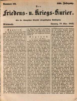 Der Friedens- u. Kriegs-Kurier (Nürnberger Friedens- und Kriegs-Kurier) Mittwoch 30. März 1842