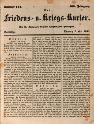 Der Friedens- u. Kriegs-Kurier (Nürnberger Friedens- und Kriegs-Kurier) Sonntag 1. Mai 1842