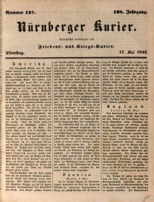 Nürnberger Kurier (Nürnberger Friedens- und Kriegs-Kurier) Dienstag 17. Mai 1842