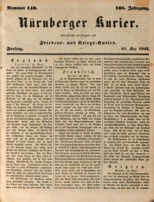 Nürnberger Kurier (Nürnberger Friedens- und Kriegs-Kurier) Freitag 20. Mai 1842