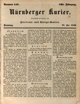 Nürnberger Kurier (Nürnberger Friedens- und Kriegs-Kurier) Sonntag 22. Mai 1842