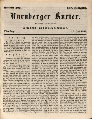 Nürnberger Kurier (Nürnberger Friedens- und Kriegs-Kurier) Dienstag 12. Juli 1842