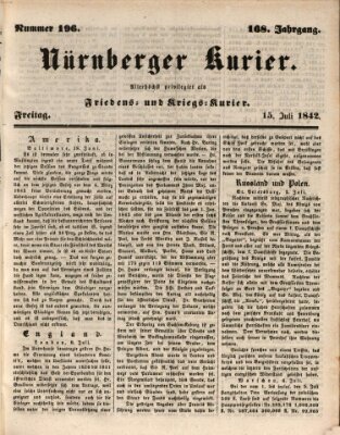 Nürnberger Kurier (Nürnberger Friedens- und Kriegs-Kurier) Freitag 15. Juli 1842