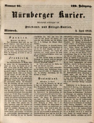 Nürnberger Kurier (Nürnberger Friedens- und Kriegs-Kurier) Mittwoch 5. April 1843