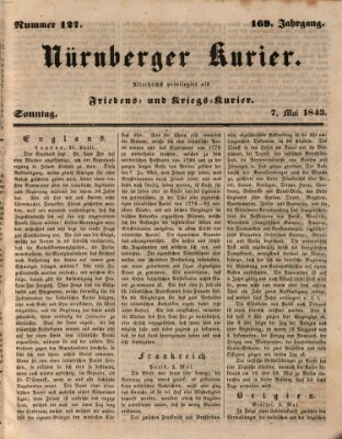 Nürnberger Kurier (Nürnberger Friedens- und Kriegs-Kurier) Sonntag 7. Mai 1843