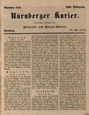 Nürnberger Kurier (Nürnberger Friedens- und Kriegs-Kurier) Sonntag 21. Mai 1843