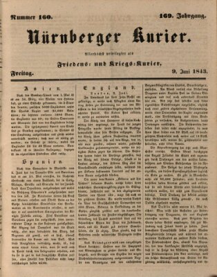 Nürnberger Kurier (Nürnberger Friedens- und Kriegs-Kurier) Freitag 9. Juni 1843