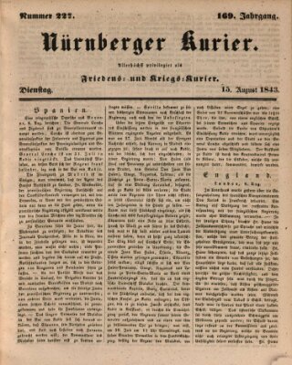 Nürnberger Kurier (Nürnberger Friedens- und Kriegs-Kurier) Dienstag 15. August 1843