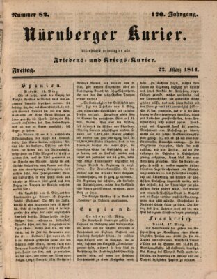 Nürnberger Kurier (Nürnberger Friedens- und Kriegs-Kurier) Freitag 22. März 1844