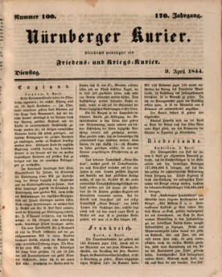 Nürnberger Kurier (Nürnberger Friedens- und Kriegs-Kurier) Dienstag 9. April 1844