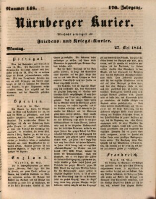 Nürnberger Kurier (Nürnberger Friedens- und Kriegs-Kurier) Montag 27. Mai 1844